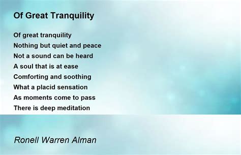 Of Great Tranquility Of Great Tranquility Poem By Ronell Warren Alman