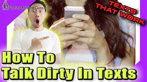 How To Talk Dirty Texts Secrets For Texting Guys Youtube
