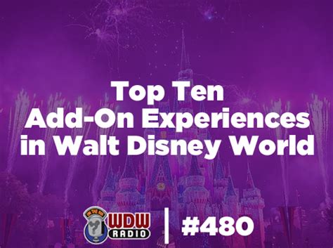 Top Ten Add On Experiences In Walt Disney World