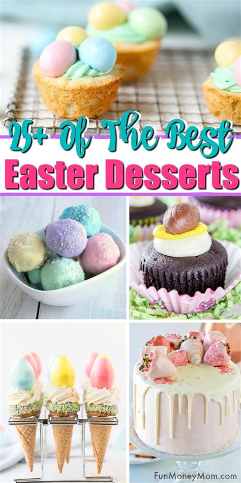 25 Of The Best Easter Desserts Fun Money Mom