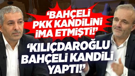 Bahçeli PKK Kandilini İma Etmişti Kemal Kılıçdaroğlu Bahçeli Kandili