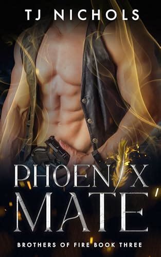 Phoenix Mate Mm Fated Mates Paranormal Romance By Tj Nichols Goodreads