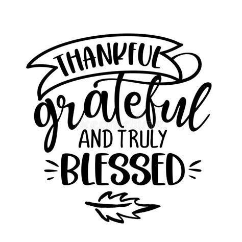 Grateful Thankful And Truly Blessed Stock Vector Illustration Of