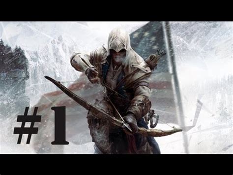 Assassin S Creed III Walkthrough Gameplay Commentary Part 1 X360
