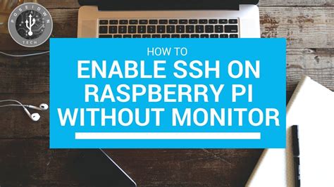 How To Enable Ssh On Raspberry Pi Without Monitor Youtube