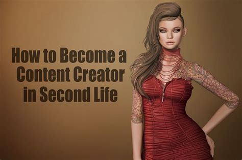 How To Become A Content Creator In Second Life Second Life How To