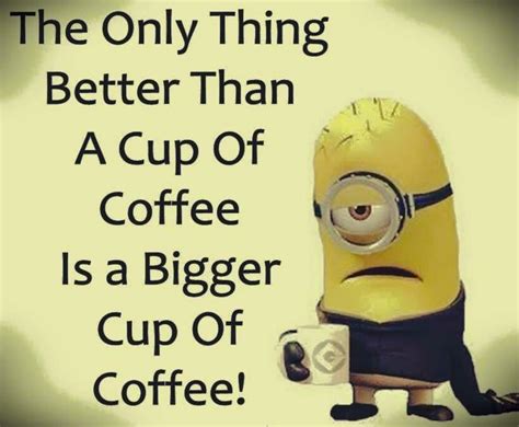 Minions And Coffee Pranks Minions Coffee Cups Jokes Laugh