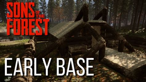 Sons Of The Forest Early Game Solo Base Youtube