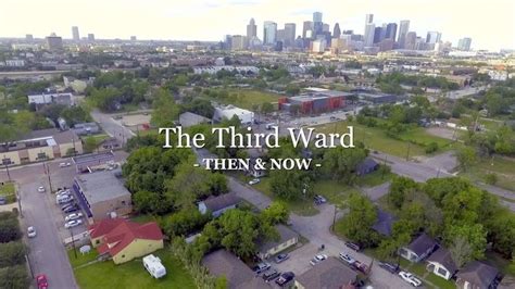 The Third Ward Then And Now University Of Houston Third Ward Texas Life