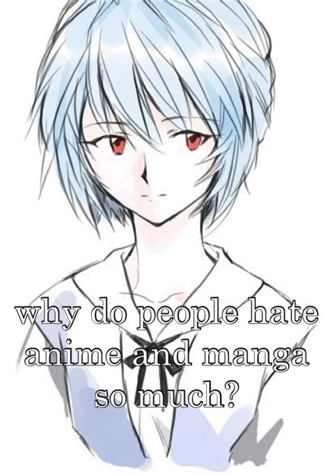 Why Do People Hate Anime And Manga So Much
