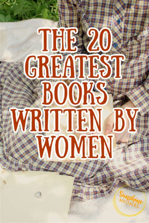 The 20 Greatest Books Written By Women Sunshine Whispers