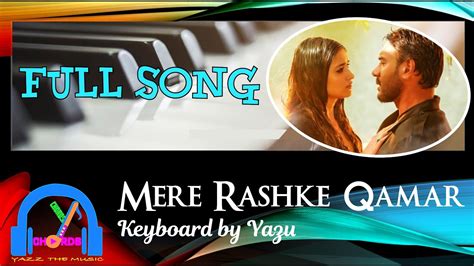 Mere Rashke Qamar Baadshaho Keyboard Version With Lyrics Youtube