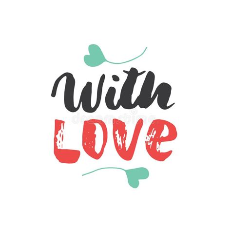 With Love Lettering Handwritten Sign Hand Drawn Grunge Calligraphic