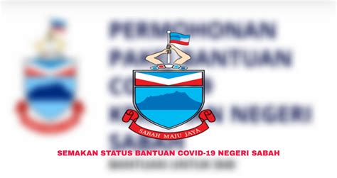 As of 27 january 2021, there are 47,737 confirmed cases. Semakan Status Pakej Bantuan COVID-19 Negeri Sabah (Tarikh ...