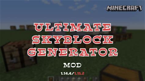 Ultimate Skyblock Generator Mod Minecraft 11441152 Minecraft Mods