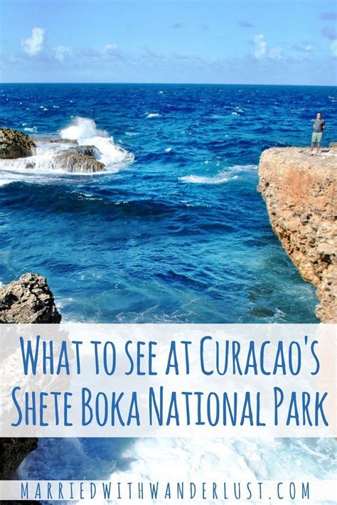 Exploring Curaçaos Shete Boka National Park Married With Wanderlust