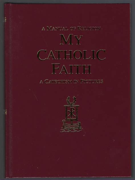 My Catholic Faith Louis Laravoire Std Morrow Emmanuel Marie
