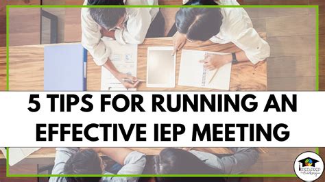 These 5 Tips For Running An Effective Iep Meeting Are A Must Have