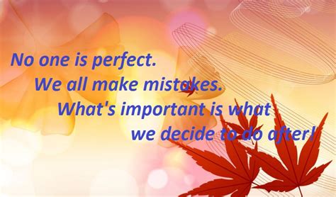 We All Make Mistakes Quotes Mistakes In Life Quotes