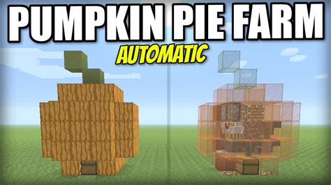Thanksgiving pie never looked so good or so easy. Minecraft PS4 - AUTOMATIC PUMPKIN PIE FARM - Tutorial - PE ...