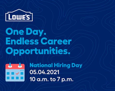 Lowes Is Hiring More Than 50000 Store Associates On National Hiring Day