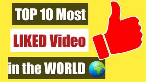 Most Liked Video On Youtube 2020 In The World Top 10 Most Liked