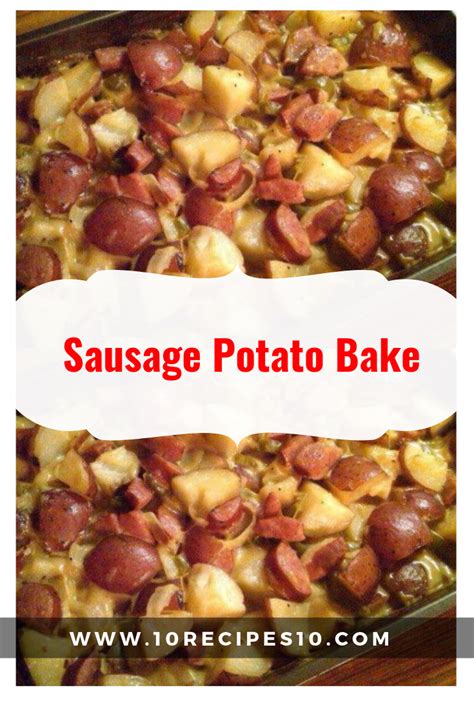 Place cooked potatoes and sausages into a 9 x 13 casserole dish, evenly spread in the bottom of dish. Sausage Potato Bake - 10Recipes10 | Sausage and potato ...