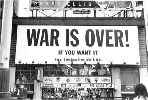 War Is Over If You Wont It