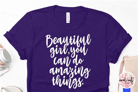 Beautiful Girl You Can Do Amazing Things Svg By Coralcuts Thehungryjpeg
