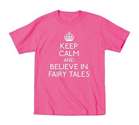 Keep Calm And Believe In Fairy Tales Fun Cute Princess Toddler T