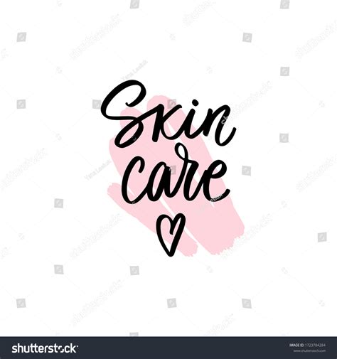 Skin Care Handwritten Lettering Quote Slogan Stock Vector Royalty Free