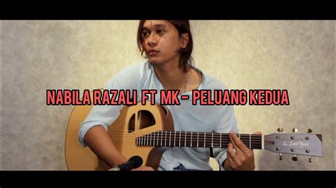 Look no further, you will find the major, minor and seventh chords here! Nabila Razali feat Mk. (K-Clique) | Peluang Kedua - Cover ...