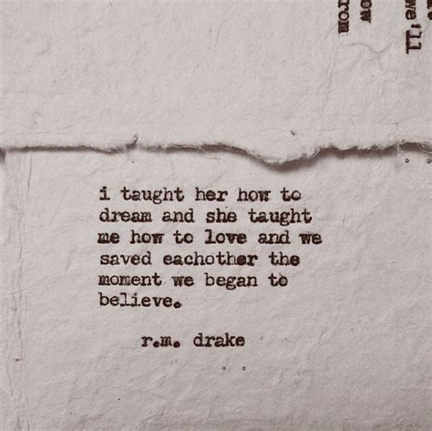 Pin By Tamara On R M Drake My Love Poems Pretty Words Drake