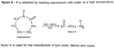 Briefly Explain The Formation Of Nylon 6 With Proper Chemical Equations