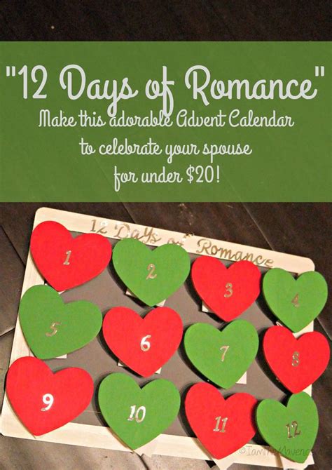 Discover The 12 Days Of Romance Plus A Romantic Advent Calendar