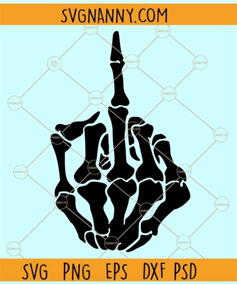 Skeleton Middle Finger SVG Skull Skeleton Hand Svg Middle Finger