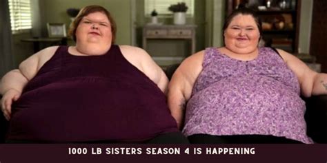 1000 Lb Sisters Season 4 Release Date Cast Storyline Trailer And Production Status