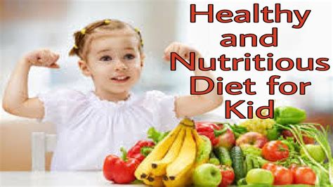 Nutrition Tips And Healthy Diet For Children Healthy And Nutritious