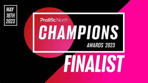 Were Finalists For The Prolific North Champions Awards 2023