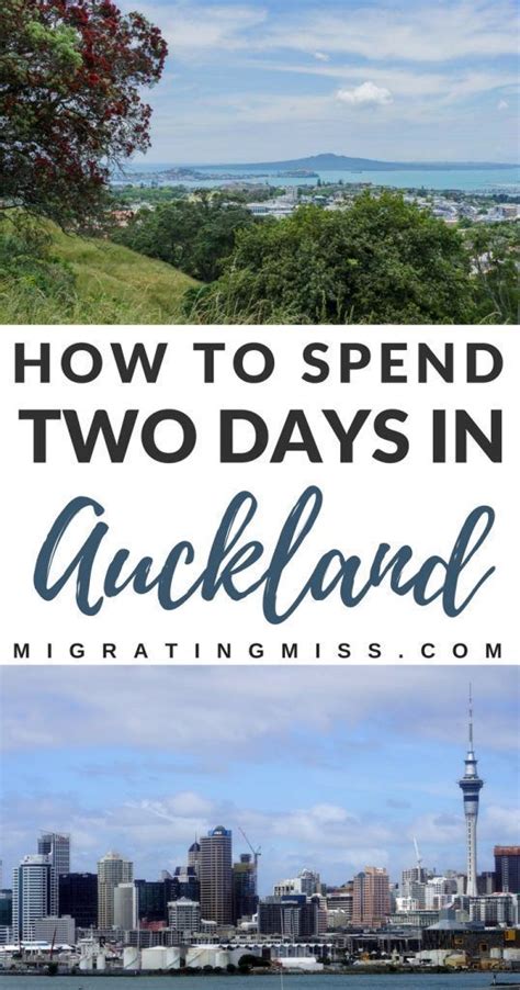 What To Do With 2 Days In Auckland New Zealand The Top Things To Do