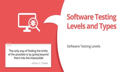 Software Testing Testing Levels And Types