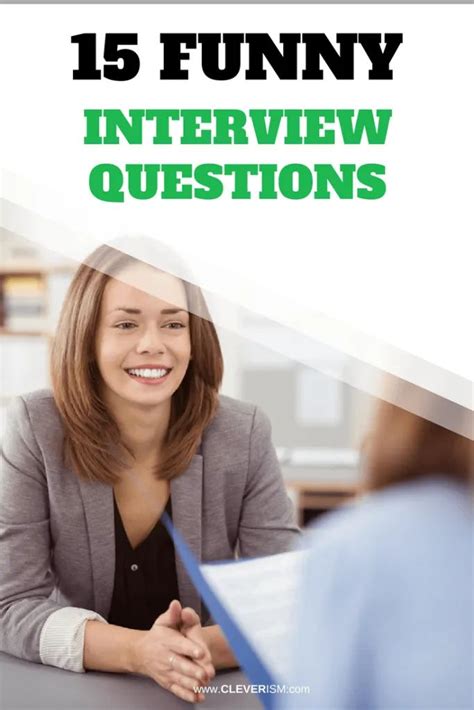 15 Funny Interview Questions Funny Interview Questions Interview