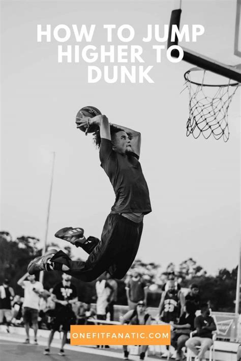 How To Jump Higher To Dunk Best Guide To Improve Vertical