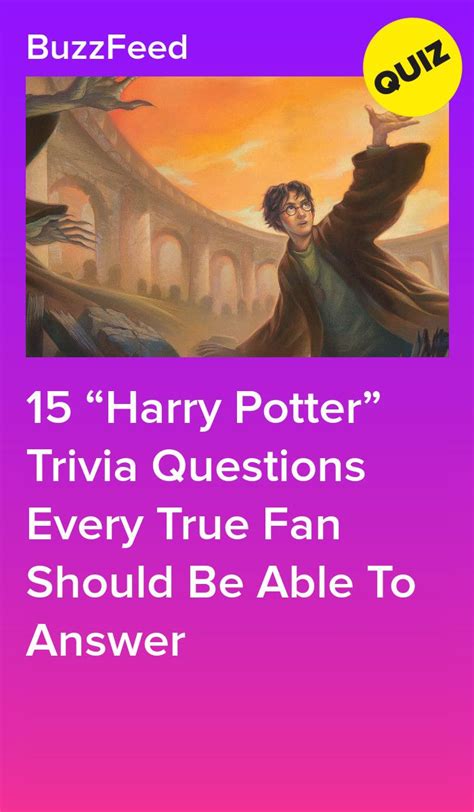 15 “harry potter” trivia questions every true fan should be able to answer harry potter trivia