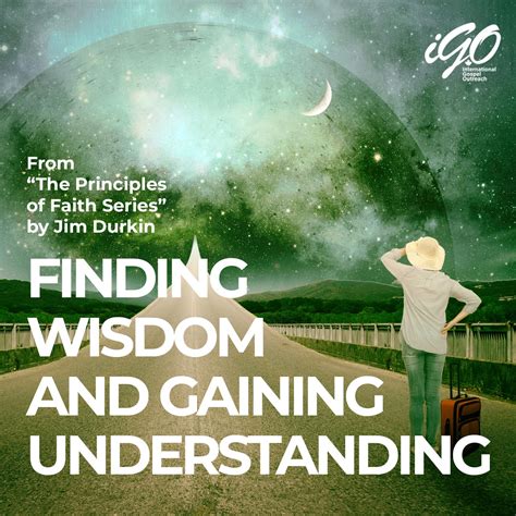 Finding Wisdom And Gaining Understanding Igo Church International