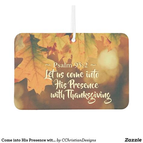 come into his presence with thanksgiving. Come into His Presence with Thanksgiving Psalm 95 Air ...