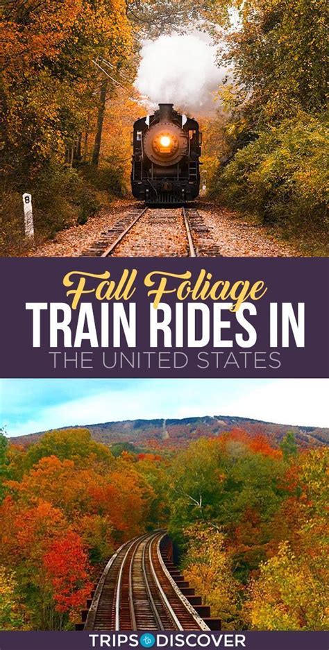 11 Of The Best Fall Foliage Train Rides In The Us Fall Travel