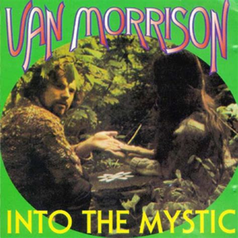 Van Morrison Into The Mystic 500 Greatest Songs Of All Time