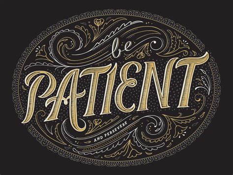 Be Patient Revision By Becca Clason On Dribbble