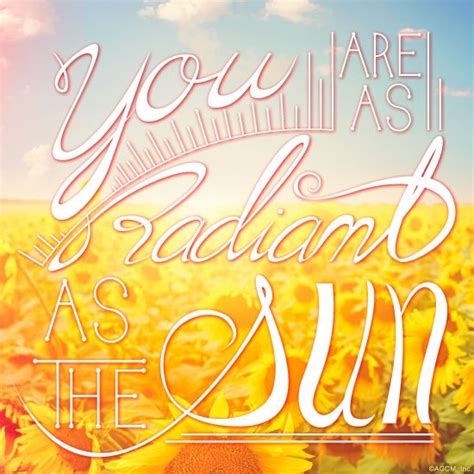 You Are As Radiant As The Sun Happy Summer Happy Day Circle Of Friends Funny Greeting Cards